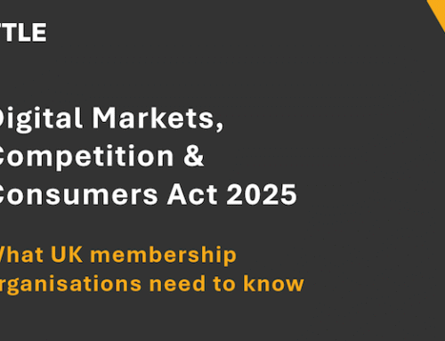 How the DMCC Act 2024 Affects your Membership Organisation